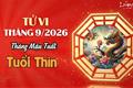 Tử vi tháng 9/2026 tuổi Thìn âm lịch: Tâm trí phân tán, bận rộn nhưng có thể hoài công